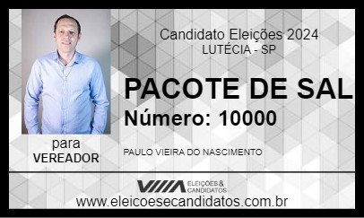 Candidato PACOTE DE SAL 2024 - LUTÉCIA - Eleições