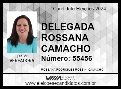 Candidato DELEGADA ROSSANA CAMACHO 2024 - MARÍLIA - Eleições