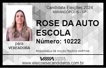 Candidato ROSE DA AUTO ESCOLA 2024 - MIRANDÓPOLIS - Eleições