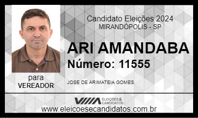 Candidato ARI AMANDABA 2024 - MIRANDÓPOLIS - Eleições