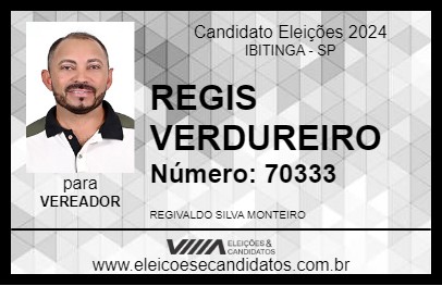 Candidato REGIS VERDUREIRO 2024 - IBITINGA - Eleições