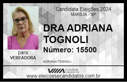 Candidato DRA ADRIANA TOGNOLI 2024 - MARÍLIA - Eleições