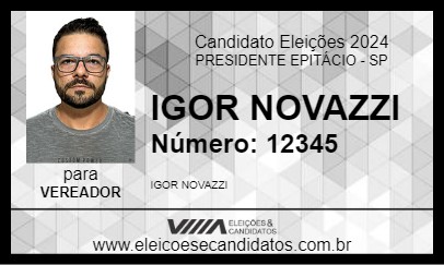 Candidato IGOR NOVAZZI 2024 - PRESIDENTE EPITÁCIO - Eleições