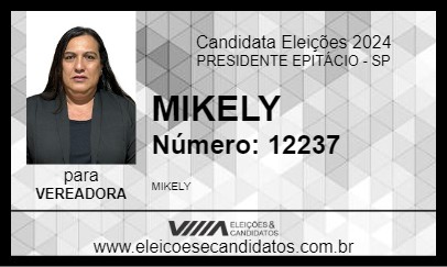 Candidato MIKELY 2024 - PRESIDENTE EPITÁCIO - Eleições