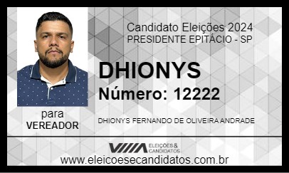 Candidato DHIONYS 2024 - PRESIDENTE EPITÁCIO - Eleições