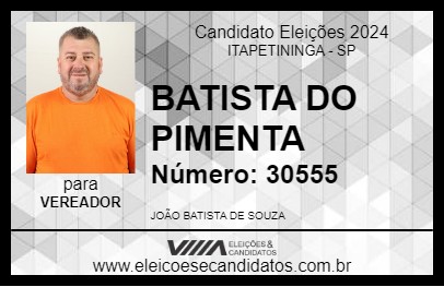 Candidato BATISTA DO PIMENTA 2024 - ITAPETININGA - Eleições