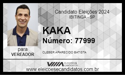 Candidato KAKA 2024 - IBITINGA - Eleições