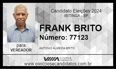 Candidato FRANK BRITO 2024 - IBITINGA - Eleições