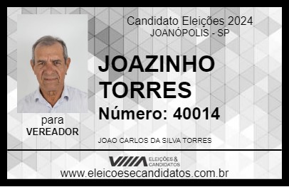 Candidato JOAZINHO TORRES 2024 - JOANÓPOLIS - Eleições