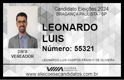 Candidato LEONARDO LUIS 2024 - BRAGANÇA PAULISTA - Eleições