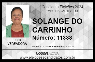 Candidato SOLANGE DO CARRINHO 2024 - EMBU DAS ARTES - Eleições