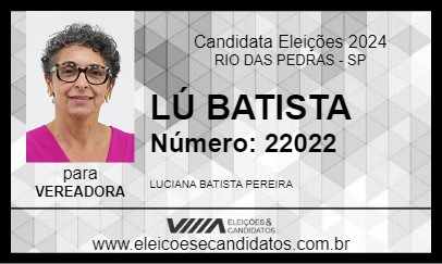 Candidato LÚ BATISTA 2024 - RIO DAS PEDRAS - Eleições