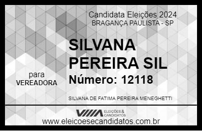 Candidato SILVANA PEREIRA SIL 2024 - BRAGANÇA PAULISTA - Eleições