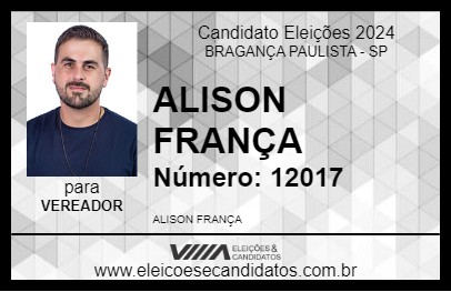 Candidato ALISON FRANÇA 2024 - BRAGANÇA PAULISTA - Eleições