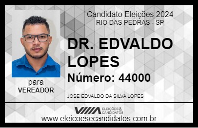 Candidato DR. EDVALDO LOPES 2024 - RIO DAS PEDRAS - Eleições