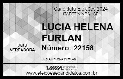 Candidato LUCIA HELENA FURLAN 2024 - ITAPETININGA - Eleições