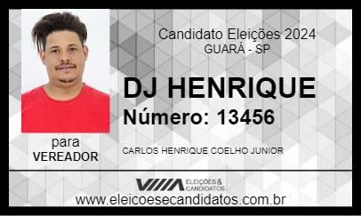 Candidato DJ HENRIQUE 2024 - GUARÁ - Eleições