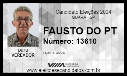 Candidato FAUSTO DO PT 2024 - GUARÁ - Eleições