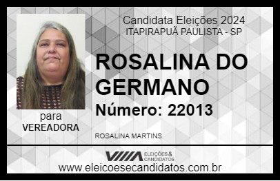 Candidato ROSALINA DO GERMANO 2024 - ITAPIRAPUÃ PAULISTA - Eleições