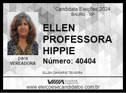 Candidato ELLEN PROFESSORA HIPPIE 2024 - BAURU - Eleições