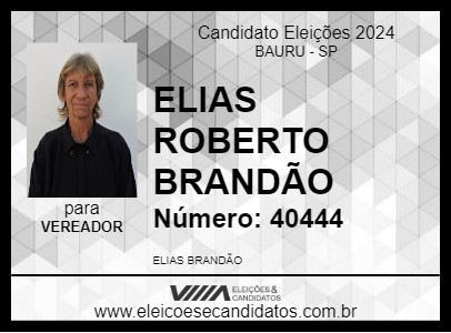 Candidato ELIAS ROBERTO BRANDÃO 2024 - BAURU - Eleições