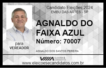 Candidato AGNALDO DO FAIXA AZUL 2024 - EMBU DAS ARTES - Eleições