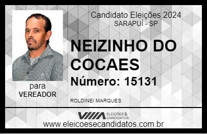 Candidato NEIZINHO DO COCAES 2024 - SARAPUÍ - Eleições