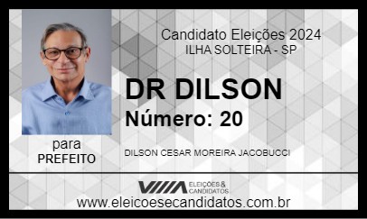 Candidato DR DILSON CESAR 2024 - ILHA SOLTEIRA - Eleições