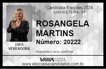 Candidato ROSANGELA MARTINS 2024 - ILHA SOLTEIRA - Eleições