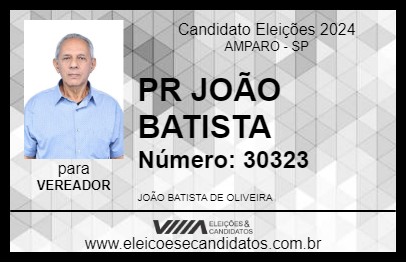 Candidato PR JOÃO BATISTA 2024 - AMPARO - Eleições