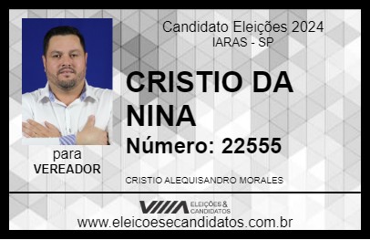 Candidato CRISTIO DA NINA 2024 - IARAS - Eleições