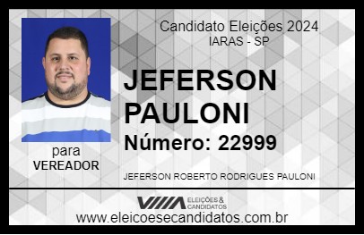 Candidato JEFERSON PAULONI 2024 - IARAS - Eleições