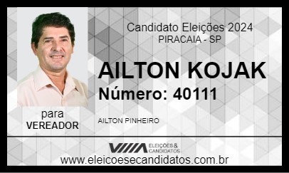 Candidato AILTON KOJAK 2024 - PIRACAIA - Eleições