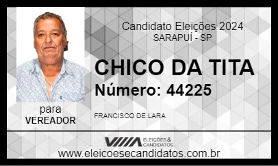 Candidato CHICO DA TITA 2024 - SARAPUÍ - Eleições