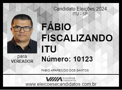 Candidato FÁBIO FISCALIZANDO ITU 2024 - ITU - Eleições