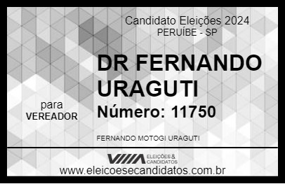 Candidato DR FERNANDO URAGUTI 2024 - PERUÍBE - Eleições