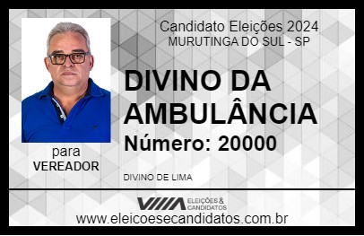 Candidato DIVINO 2024 - MURUTINGA DO SUL - Eleições