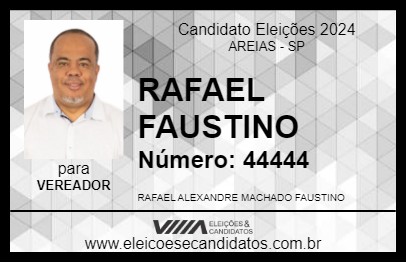 Candidato RAFAEL FAUSTINO 2024 - AREIAS - Eleições