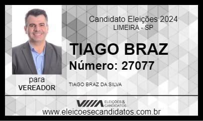 Candidato TIAGO BRAZ 2024 - LIMEIRA - Eleições