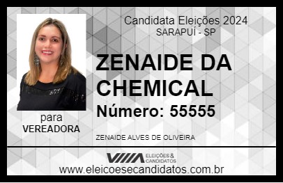 Candidato ZENAIDE DA CHEMICAL 2024 - SARAPUÍ - Eleições