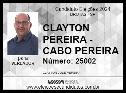 Candidato CLAYTON PEREIRA - CABO PEREIRA 2024 - BROTAS - Eleições