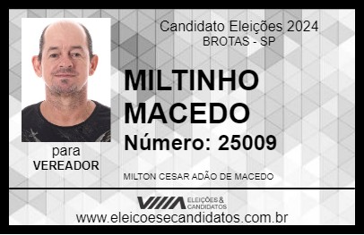 Candidato MILTINHO MACEDO 2024 - BROTAS - Eleições