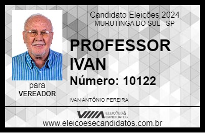 Candidato PROFESSOR IVAN 2024 - MURUTINGA DO SUL - Eleições