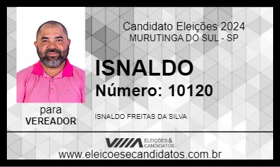 Candidato ISNALDO 2024 - MURUTINGA DO SUL - Eleições