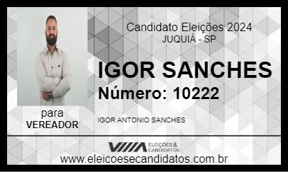 Candidato IGOR SANCHES 2024 - JUQUIÁ - Eleições