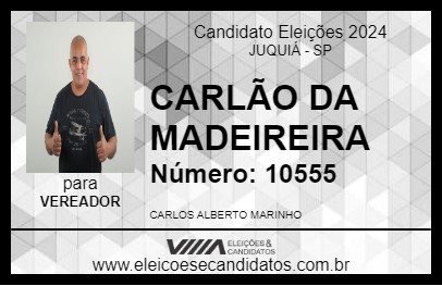 Candidato CARLÃO DA MADEIREIRA 2024 - JUQUIÁ - Eleições