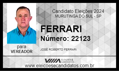 Candidato FERRARI 2024 - MURUTINGA DO SUL - Eleições