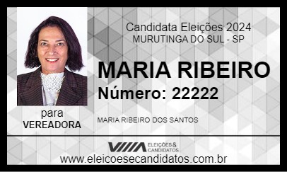 Candidato MARIA RIBEIRO 2024 - MURUTINGA DO SUL - Eleições