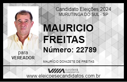 Candidato MAURICIO FREITAS 2024 - MURUTINGA DO SUL - Eleições