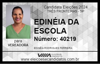 Candidato EDINÉIA DA ESCOLA 2024 - TRÊS FRONTEIRAS - Eleições